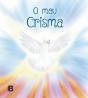 O Meu Crisma  - Preview