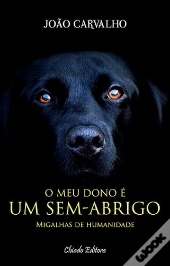 O Meu Dono é Um Sem-Abrigo