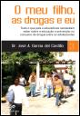 O Meu Filho, as Drogas e Eu - Preview