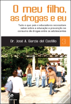 Capa do artigo O Meu Filho, as Drogas e Eu