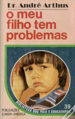Capa do artigo O Meu Filho Tem Problemas