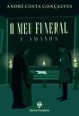 O meu funeral é amanhã - Preview