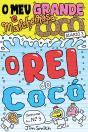 O Meu Grande e Malcheiroso Cocó - Diário 3 - O Rei do Cocó - Preview