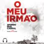O Meu Irmão - Preview