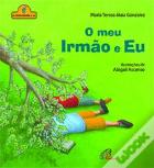 O Meu Irmão e Eu