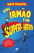 O Meu Irmão é Um Super-Herói