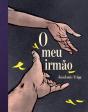 O Meu Irmão - Preview