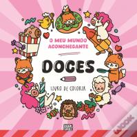 O Meu Mundo Aconchegante - Doces