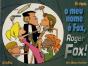O Meu Nome é Fox, Roger Fox! - Preview