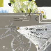 Capa do artigo O Meu Nome é Francisco (e Não Sei Andar de Bicicleta)