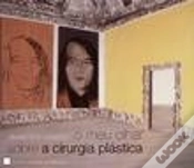 Capa do artigo O Meu Olhar Sobre a Cirurgia Plástica