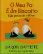 O Meu Pai é um Biscoito - Preview