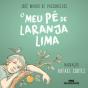O Meu Pé De Laranja Lima - Preview