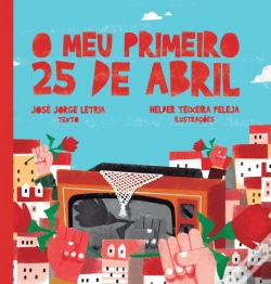 Capa do artigo O Meu Primeiro 25 de Abril