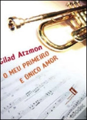 Capa do artigo O Meu Primeiro e Único Amor