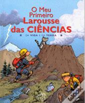 O Meu Primeiro Larousse das Ciências