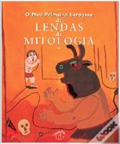 Capa do artigo O Meu Primeiro Larousse de Lendas da Mitologia