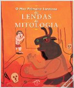 Capa do artigo O Meu Primeiro Larousse de Lendas da Mitologia