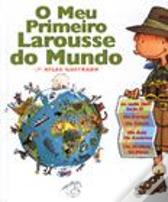 O Meu Primeiro Larousse do Mundo