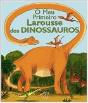 O Meu Primeiro Larousse dos Dinossauros - Preview