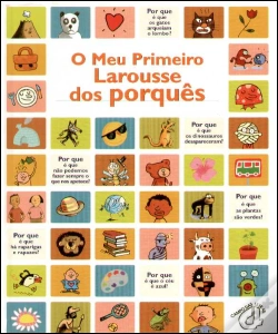 Capa do artigo O Meu Primeiro Larousse dos Porquês