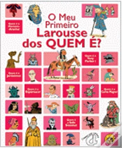 Capa do artigo O Meu Primeiro Larousse dos Quem É?