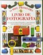 O Meu Primeiro Livro de Fotografia - Preview