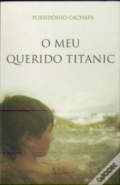 Capa do artigo O Meu Querido Titanic