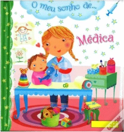 Capa do artigo O Meu Sonho de… Médica