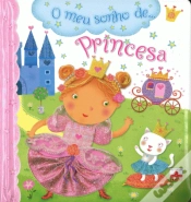 Capa do artigo O Meu Sonho de... Princesa