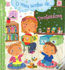 Capa do artigo O Meu Sonho de... Professora