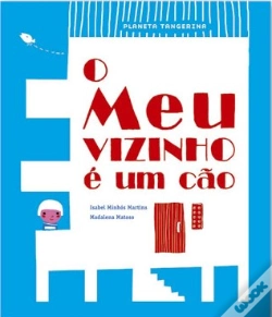 Capa do artigo O Meu Vizinho é um Cão