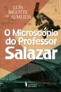 O Microscópio do Professor Salazar - Preview