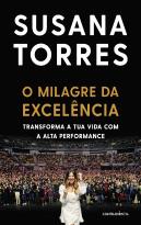 O Milagre da Excelência