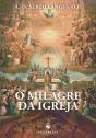 O Milagre Da Igreja - Volume 13 - Preview