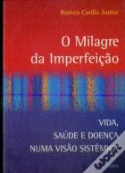 O Milagre Da Imperfeição