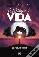 O Milagre da Vida