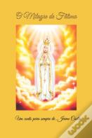 O Milagre De Fatima