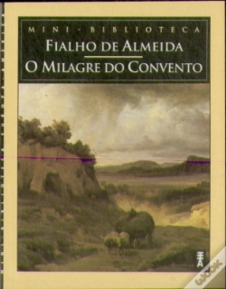 Capa do artigo O Milagre do Convento