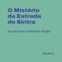 O Mistério Da Estrada De Sintra - Preview