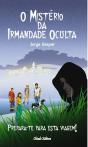 O Mistério da Irmandade Oculta - Preview