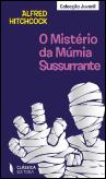 O Mistério da Múmia Sussurrante