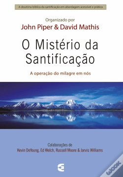 Capa do artigo O Mistério Da Santificação