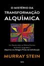 O Mistério Da Transformação Alquímica - Preview