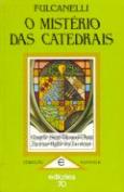O Mistério das Catedrais