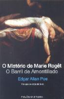 O Mistério de Marie Rogêt e O Barril de Amontillado