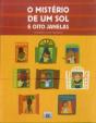 O Mistério de um Sol e Oito Janelas - Preview