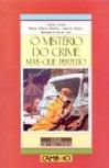 O Mistério do Crime Mais que Perfeito