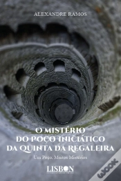 Capa do artigo O Mistério do Poço Iniciático da Quinta da Regaleira