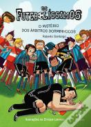 O Mistério dos Árbitros Dorminhocos